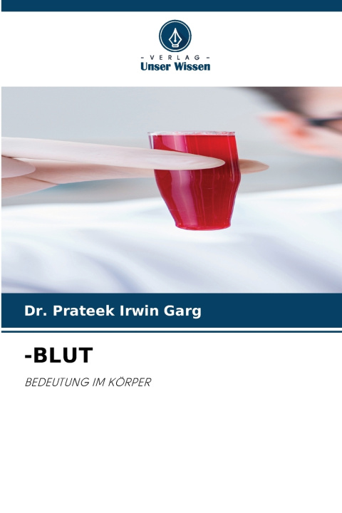 Kniha -BLUT Dr. Prateek Irwin Garg