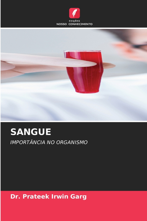 Kniha SANGUE Dr. Prateek Irwin Garg