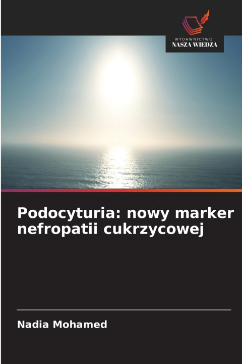 Kniha Podocyturia Nadia Mohamed