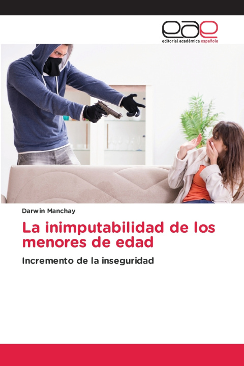 Kniha La inimputabilidad de los menores de edad Darwin Manchay