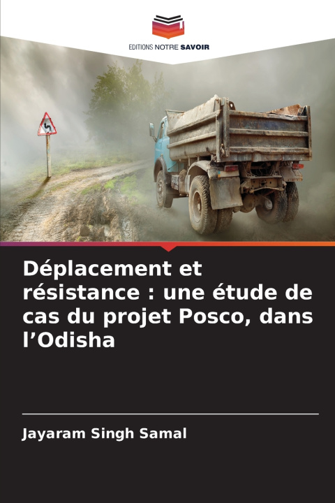 Kniha Déplacement et résistance Jayaram Singh Samal