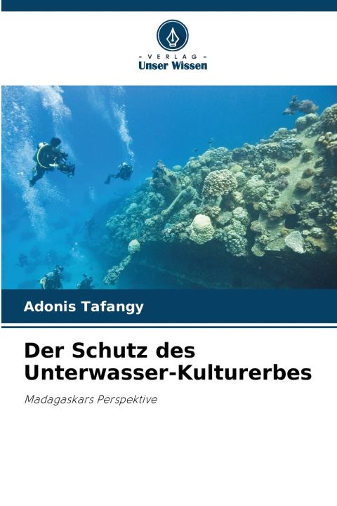 Kniha Der Schutz des Unterwasser-Kulturerbes Adonis Tafangy
