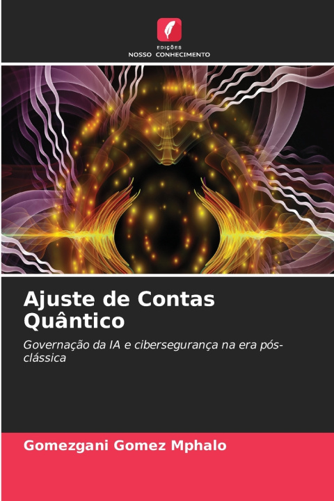 Kniha Ajuste de Contas Quântico Gomezgani Gomez Mphalo