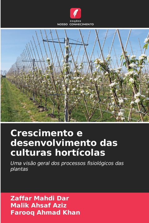Libro Crescimento e desenvolvimento das culturas hortícolas Zaffar Mahdi Dar