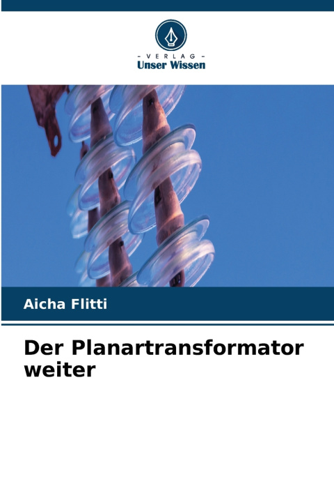 Kniha Der Planartransformator weiter Aicha Flitti