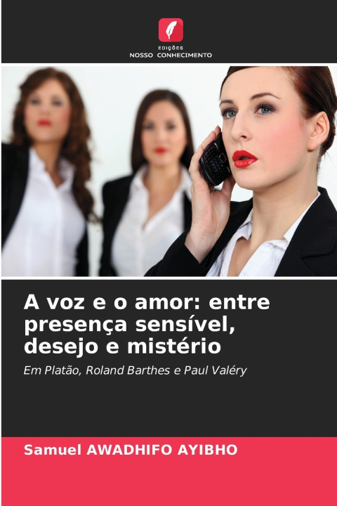Kniha A voz e o amor Samuel Awadhifo Ayibho