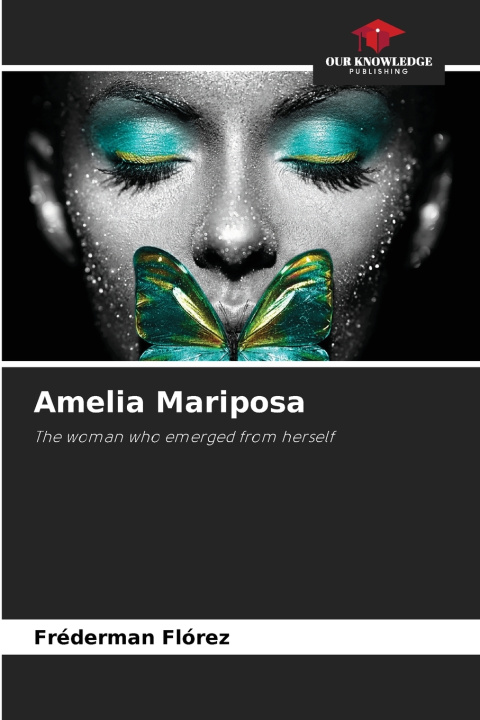 Kniha Amelia Mariposa Fréderman Flórez