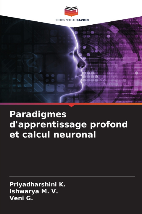 Kniha Paradigmes d'apprentissage profond et calcul neuronal Priyadharshini K.