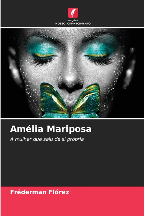 Kniha Amélia Mariposa Fréderman Flórez