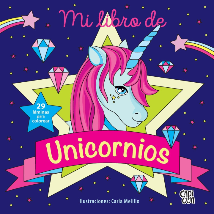 Kniha Mi libro de unicornios Carla Melillo