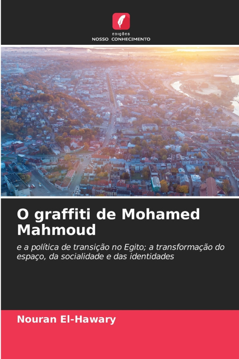 Kniha O graffiti de Mohamed Mahmoud Nouran El-Hawary