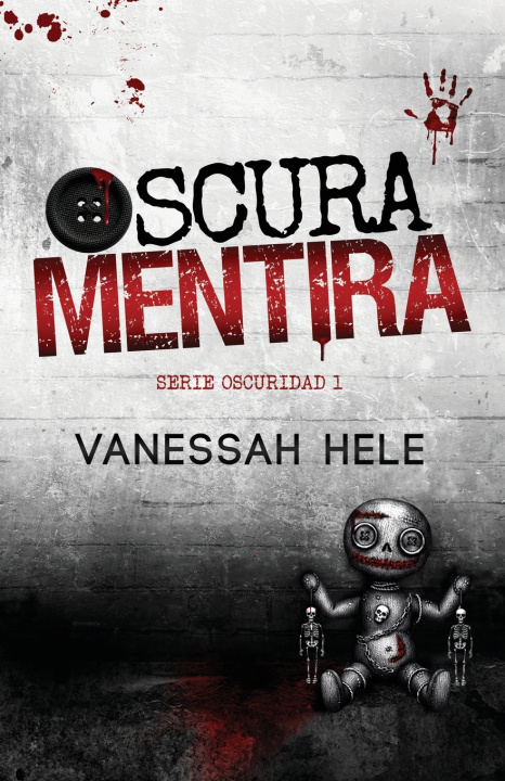 Kniha Oscura Mentira Vanessah Hele