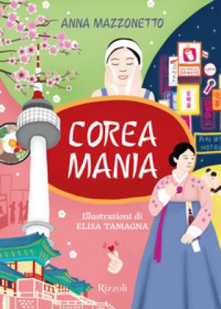 Kniha Coreamania Anna Mazzonetto