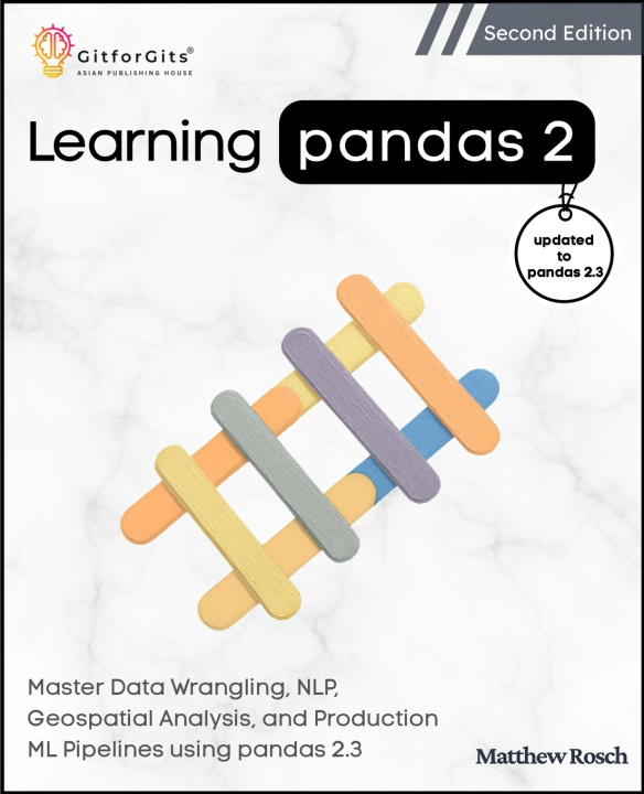 Kniha Learning Pandas 2, Second Edition Matthew Rosch