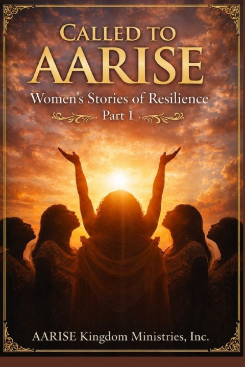 Kniha Called to AARISE Inc. Aarise Kingdom Ministries