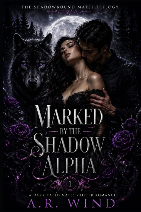 Kniha Marked by the Shadow Alpha A.R. Wind
