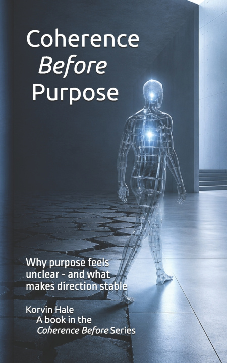 Kniha Coherence Before Purpose Korvin Hale