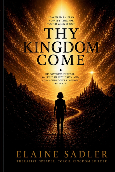 Kniha THY KINGDOM COME Elaine Sadler