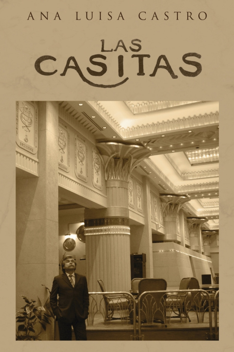 Könyv Las casitas Ana Luisa Castro