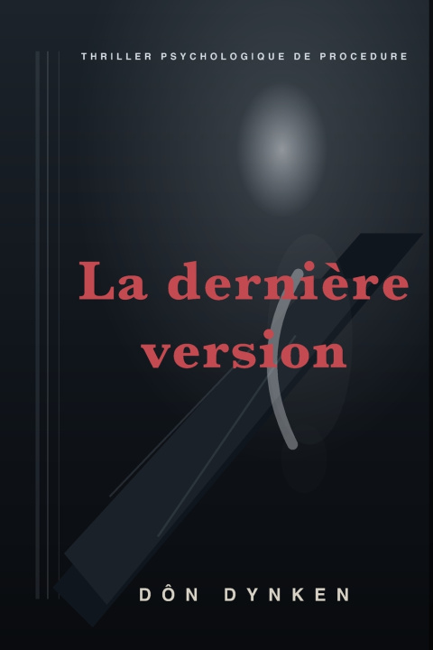 Kniha LA DERNIÈRE VERSION DÔN DYNKEN