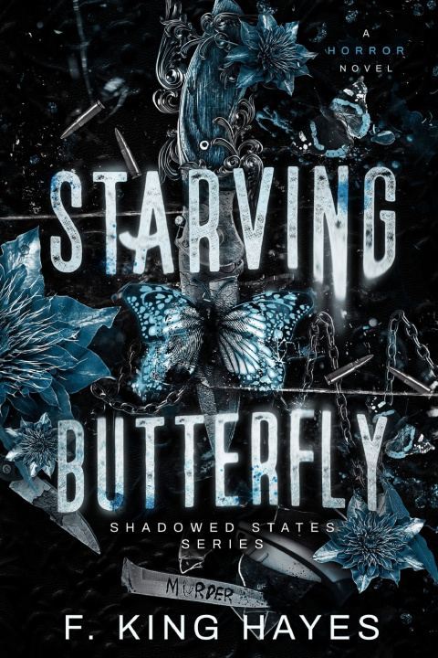 Kniha Starving Butterfly F. King Hayes