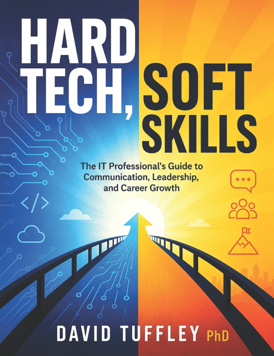 Kniha Hard Tech, Soft Skills David Tuffley