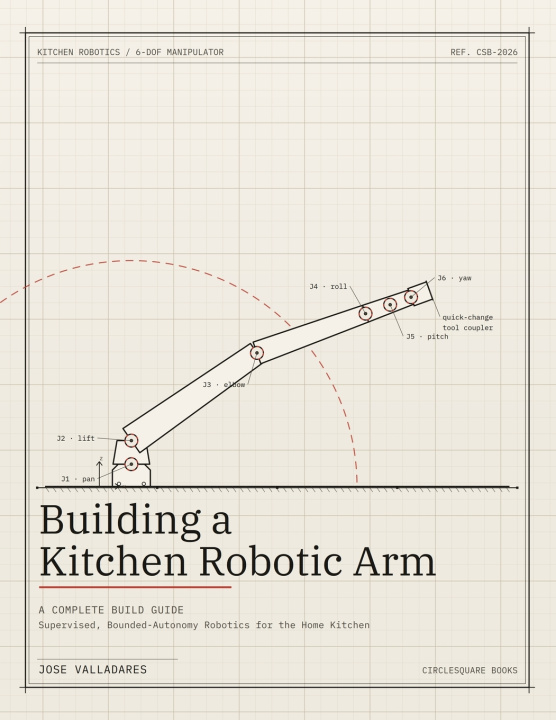 Kniha Building a Kitchen Robotic Arm Jose Valladares