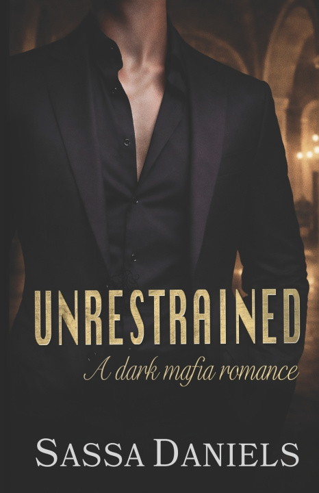 Kniha Unrestrained Sassa Daniels