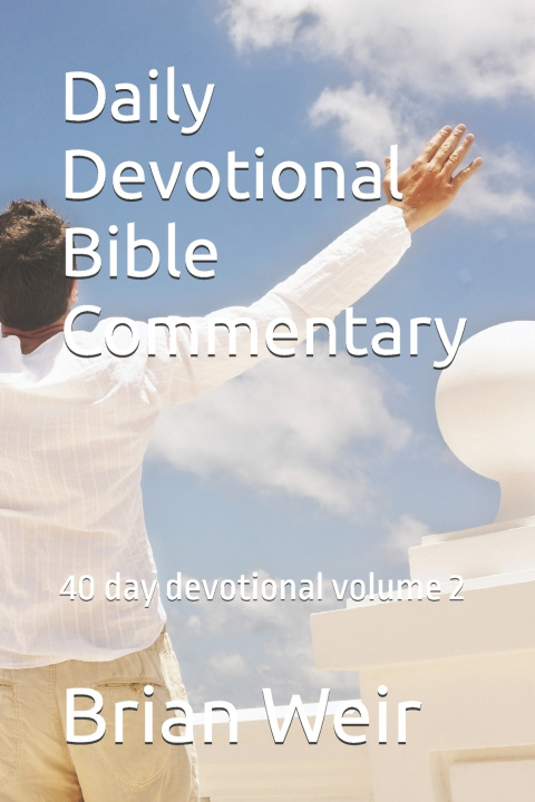 Kniha Daily Devotional Bible Commentary Brian Weir
