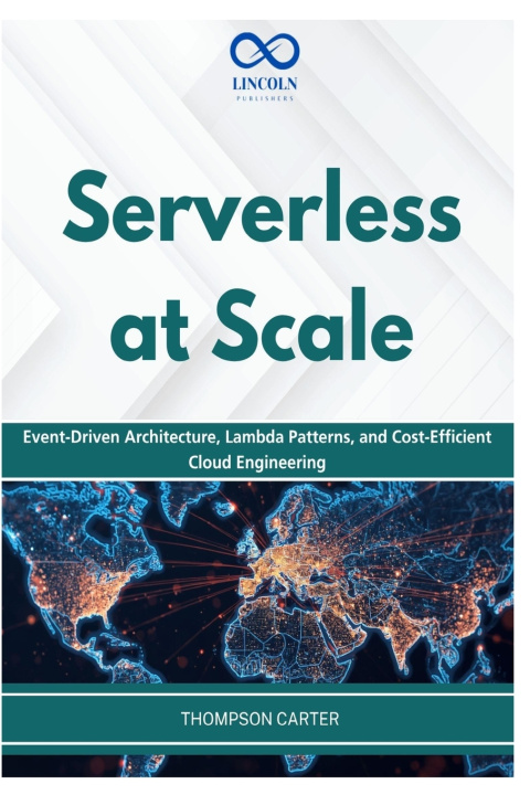 Könyv Serverless at Scale THOMPSON CARTER
