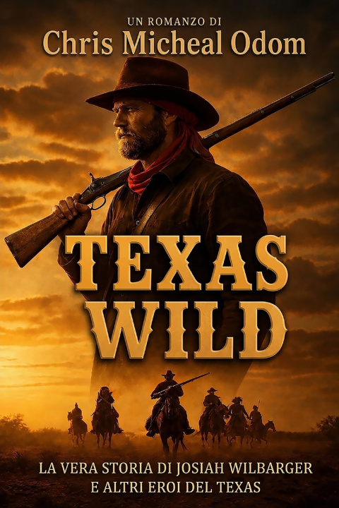Knjiga Texas Wild Chris Micheal Odom