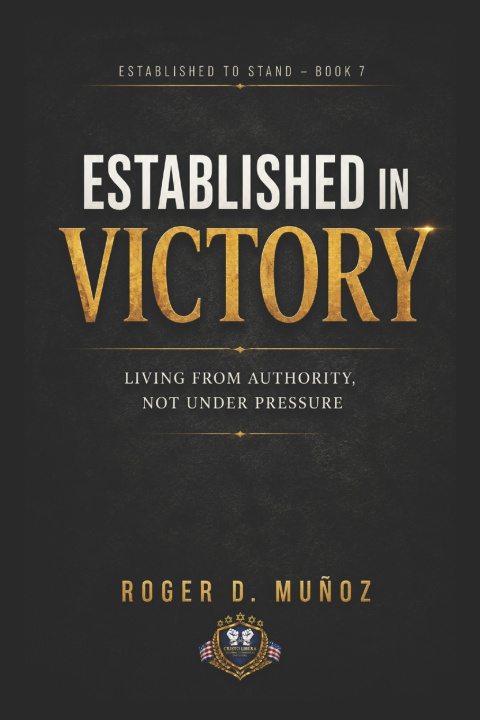Kniha ESTABLISHED IN VICTORY Roger Muñoz
