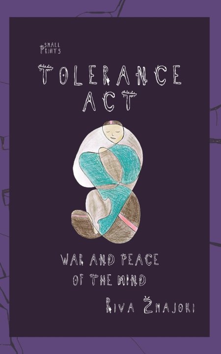 Kniha Tolerance Act Riva Zmajoki