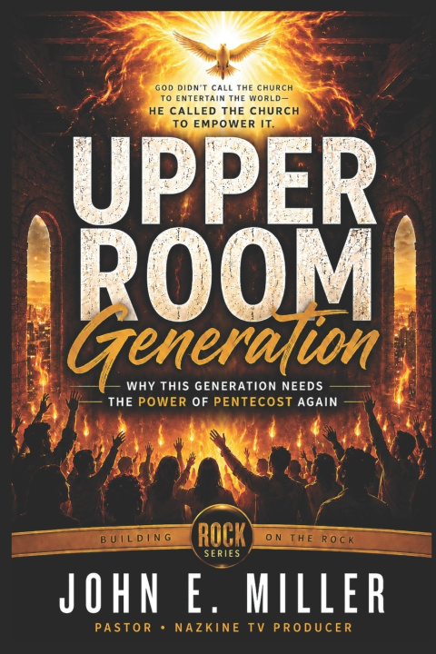Kniha UPPER ROOM Generation John E. Miller