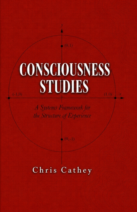 Kniha Consciousness Studies Chris Cathey