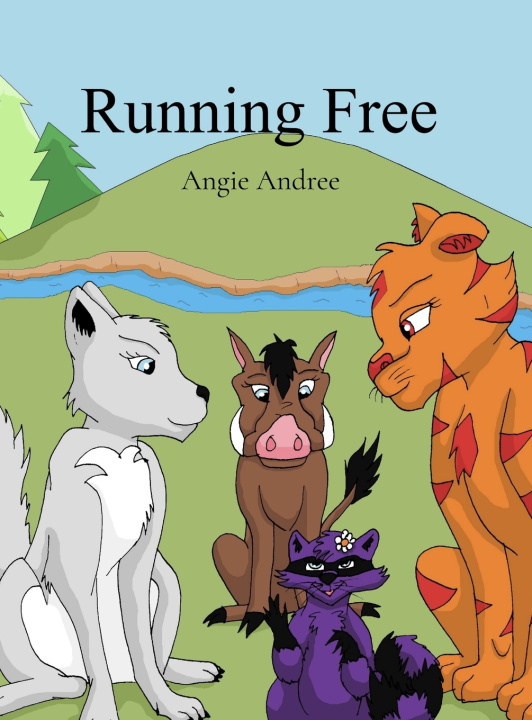 Kniha Running Free Angie Andree