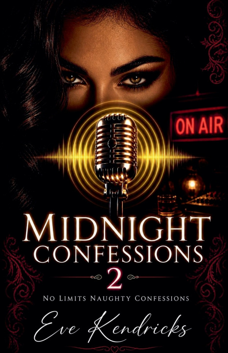 Kniha Midnight Confessions 2 Eve Kendricks