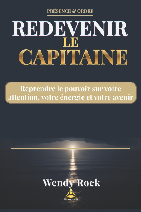 Kniha REDEVENIR LE CAPITAINE Wendy Rock