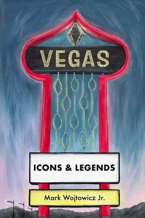 Kniha Vegas Mark Wojtowicz Jr