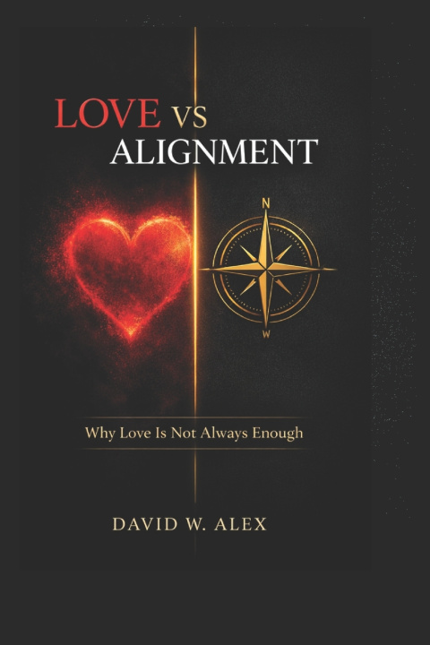 Kniha Love vs Alignment David W. Alex