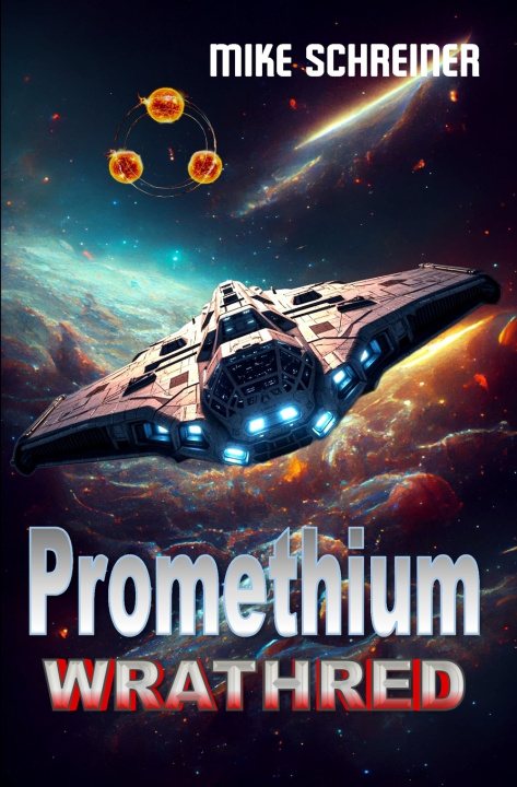 Kniha Wrathred, Promethium Mike Schreiner