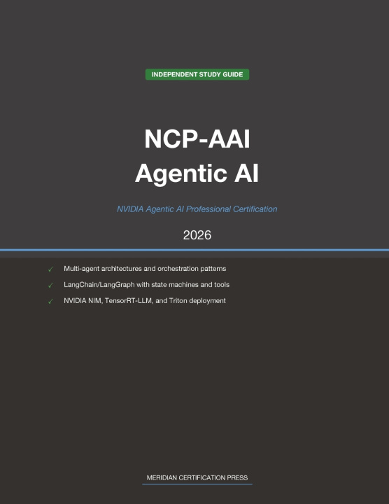 Kniha NVIDIA NCP-AAI Exam Study Guide 2026 Meridian Certification Press