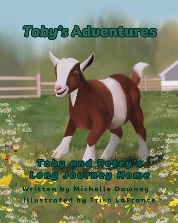 Kniha Toby's Adventures Michelle D Downey