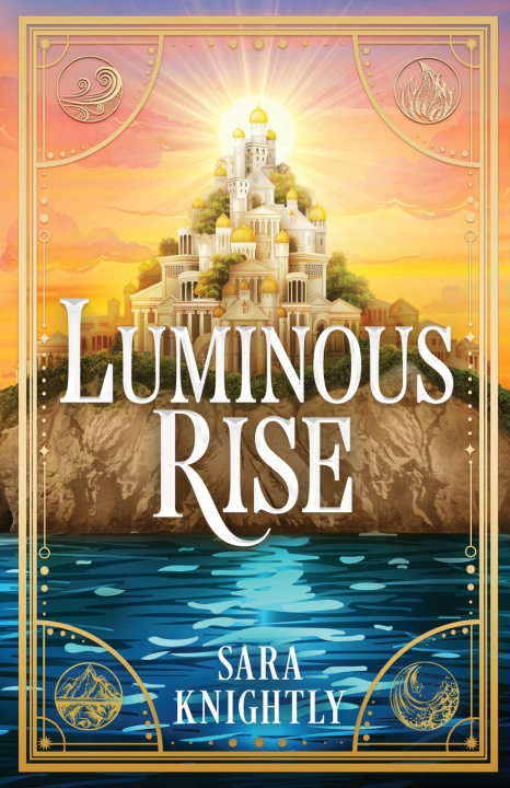 Kniha Luminous Rise Sara Knightly