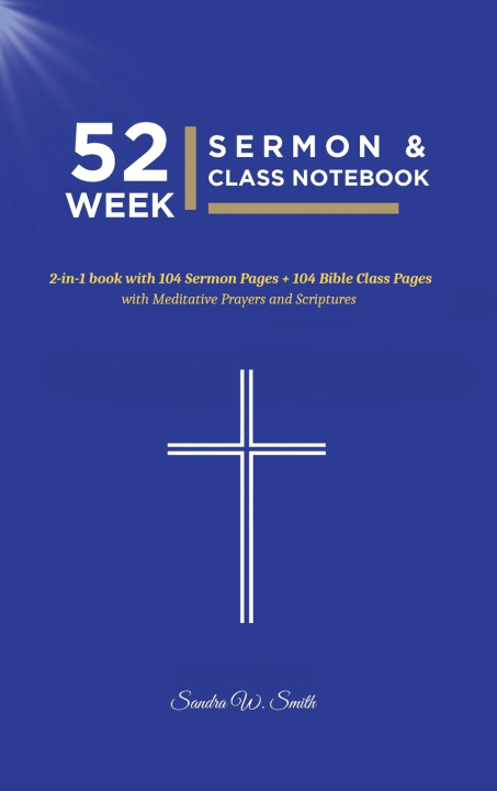 Kniha 52 WEEK SERMON & CLASS NOTEBOOK Sandra W. Smith