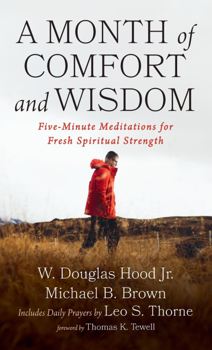 Kniha A Month of Comfort and Wisdom W. Douglas Jr. Hood