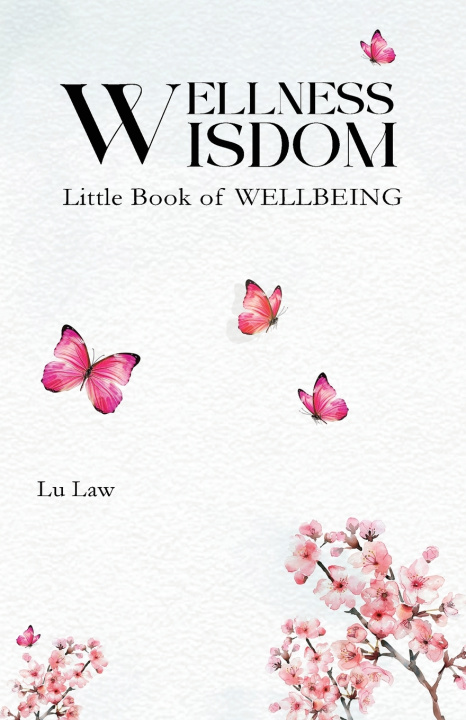 Könyv WELLNESS WISDOM Lu Law