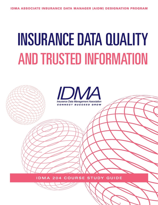 Kniha Insurance Data Quality and Trusted Information Insurance Data Management Association