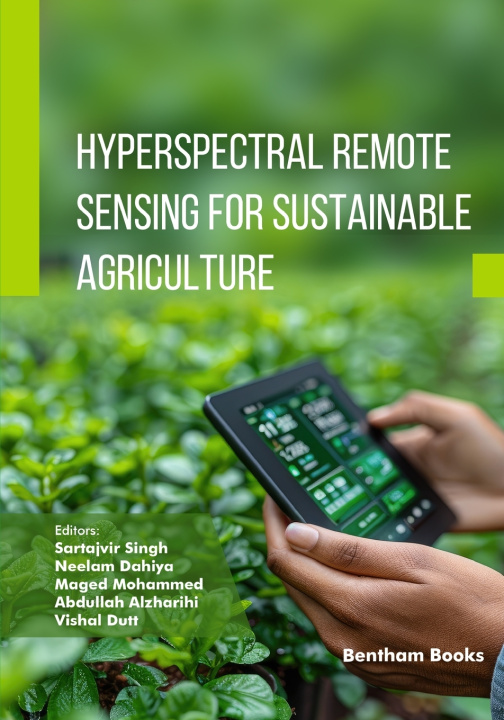 Kniha Hyperspectral Remote Sensing for Sustainable Agriculture Neelam Dahiya