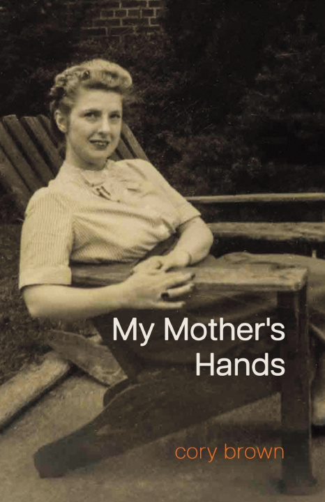 Kniha My Mother's Hands cory brown